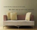 Some People Dream of Quotes Wall  Art Stickers